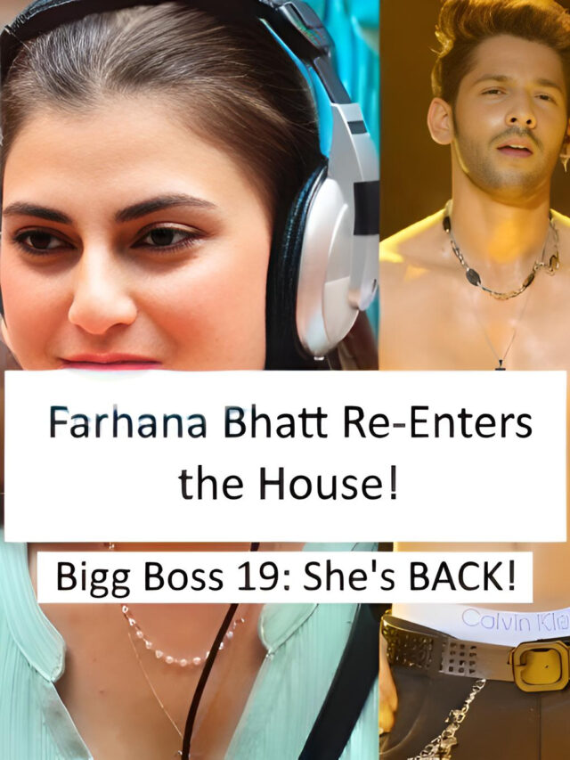 Bigg Boss 19 She's BACK! Farhana Bhatt Re-Enters the House